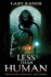 Less Than Human-Chapter 10-Signed