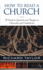How to Read a Church: a Guide to Symbols and Images in Churches and Cathedrals