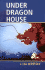 Under Dragon House (a Dalton Keys Mystery)
