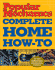 Popular Mechanics Complete Home How-to