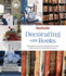 House Beautiful Decorating With Books