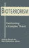 Bioterrorism: Confronting a Complex Threat