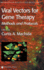 Viral Vectors for Gene Therapy: Methods and Protocols (Methods in Molecular Medicine, 76)