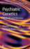 Psychiatric Genetics: Methods and Reviews