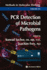 Pcr Detection of Microbial Pathogens (Methods in Molecular Biology)