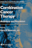 Combination Cancer Therapy: Modulators and Potentiators (Cancer Drug Discovery and Development)