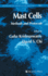 Mast Cells: Methods and Protocols (Methods in Molecular Biology, 315)