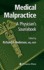 Medical Malpractice: a Physician's Sourcebook