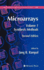 Microarrays: Volume I: Synthesis Methods (Methods in Molecular Biology, 381)