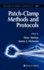 Patch-Clamp Methods and Protocols (Methods in Molecular Biology, 403)