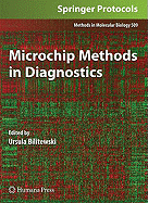 Microchip Methods in Diagnostics (Methods in Molecular Biology, Volume 509)
