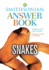 Snakes in Question: the Smithsonian Answer Book, Second Edition