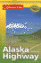 Adventure Guide Alaska Highway