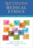 Methods in Medical Ethics: Second Edition