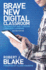 Brave New Digital Classroom: Technology and Foreign Language Learning, Second Edition