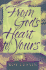 From Gods Heart to Yours