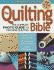 The Quilting Bible: the Complete Photo Guide to Machine Quilting