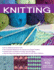 The Complete Photo Guide to Knitting: *All You Need to Know to Knit *the Essential Reference for Novice and Expert Knitters *Packed With Hundreds of...and Photos for 200 Stitch Patterns