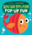 Splish Splash Pop-Up Fun (Little Snappers)