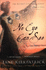 No Eye Can See: a Novel of Kinship, Courage, and Faith-Book Two