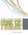 Making Spatial Decisions Using Gis (Making Spatial Decisions, 1)