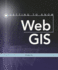 Getting to Know Web Gis (Getting to Know Arcgis)