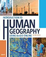 Introduction to Human Geography Using Arcgis Online