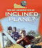 An Inclined Plane (How Can I Experiment With...? (Paperback))