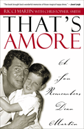 That's Amore: a Son Remembers Dean Martin