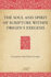 The Soul and Spirit of Scripture Within Origen's Exegesis