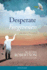 Desperate Forgiveness