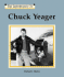 Chuck Yeager (the Importance of Series)