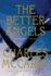The Better Angels: a Novel