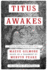 Titus Awakes. By Mervyn Peake, Maeve Gilmore