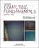 Computing Fundamentals With C++: 3rd Edition