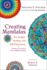 Creating Mandalas: for Insight, Healing, and Self-Expression