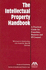 The Intellectual Property Handbook: a Practical Guide for Franchise, Business, and Ip Counsel
