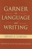 Garner on Language and Writing