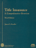 Title Insurance: a Comprehensive Overview