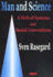 Man and Science: a Web of Systems and Social Conventions