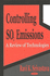 Controlling So2 Emissions: a Review of Technologies