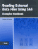 Reading External Data Files Using Sas: Examples Handbook