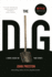 The Dig: a Novel Based on True Events