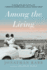 Among the Living: a Novel