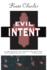 Evil Intent (Callie Anson Mysteries, 1)
