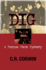 Dig (Morgue Mama Mysteries (Paperback))