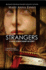 Strangers (Faye Longchamp Archaeological Mysteries, 6)