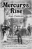 Mercury's Rise (Silver Rush Mysteries, 4)