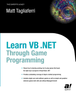 Learn Vb. Net Through Game Programming