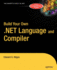 Build Your Own .Net Language and Compiler